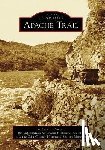 Powers, Richard L., Superstition Mountain Historical Society, The Gila County Historical Society Museu - Apache Trail