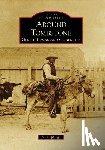Eppinga, Jane - Around Tombstone:: Ghost Towns and Gunfights