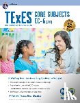 Rosado, Luis A. - TEXES CORE SUBJECTS EC-6 (391)