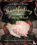 Kaldera, Raven, Schwartzstein, Tannin - Handfasting and Wedding Rituals