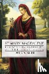 Malachi, Tau - St. Mary Magdalene: The Gnostic Tradition of the Holy Bride