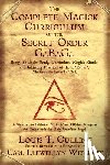 Culling, Louis T. - The Complete Magick Curriculum of the Secret Order G.B.G.: Being the Entire Study, Curriculum, Magick Rituals, and Initiatory Practices of the G.B.G (