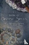 Grant, Ember - The Book of Crystal Spells