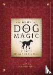 Sophia, Denny Sargent - The Book of Dog Magic