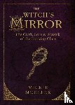 Mickie Mueller - The Witch's Mirror