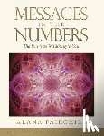 Fairchild, Alana - Messages in the Numbers: The Universe Is Talking to You
