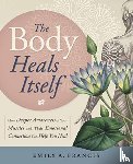 Francis, Emily A. - The Body Heals Itself