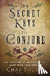 Chas Bogan - The Secret Keys of Conjure