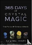 Sandra Kynes - 365 Days of Crystal Magic