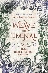 Zakroff, Laura Tempest - Weave the Liminal