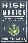 Farber, Philip H. - High Magick