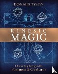 Tyson, Donald - Kinesic Magic