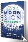 Ltd, Llewellyn Worldwide, Perrin, Michelle - Llewellyn's 2024 Moon Sign Datebook