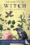 Thorp, Danae Moon - Becoming the Witch