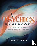 Welch, Michelle - A Psychic's Handbook