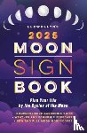 Llewellyn - Llewellyn's 2025 Moon Sign Book