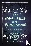 Cross, J. Allen - The Witch's Guide to the Paranormal