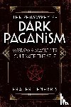 Tenebris, Frater, Coughlin, John J. - The Philosophy of Dark Paganism