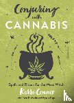 Connor, Kerri, Hope, Krystle - Conjuring with Cannabis