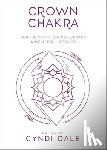Dale, Cyndi, Benson, Anthony J.W. - Crown Chakra