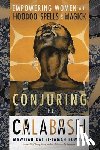 Bomani, Mawiyah Kai El-Jamah - Conjuring the Calabash