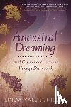 Schiller, Linda Yael - Ancestral Dreaming