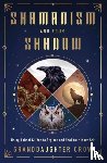 Crow, Granddaughter - Shamanism and Your Shadow