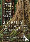 Lizana, Arletha Donnyale, Grills, Dr Cheryl - Ancestral Roots