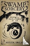 Dylan, Mystic - Swamp Sorcery