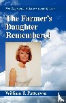 Patterson, William T - The Farmer's Daughter Remembered