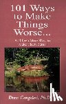 Cangelosi, Drew - 101 Ways to Make Things Worse...