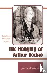 Andrew, John - The Hanging of Arthur Hodge