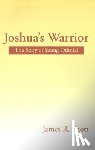 Shott, James R - Joshua's Warrior