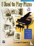Lancaster, E. L. - I USED TO PLAY PIANO WITH CD