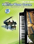 Alexander, Dennis, Kowalchyk, Gayle, Lancaster, E L, McArthur, Victoria - Premier Piano Course Lesson Book, Bk 2b
