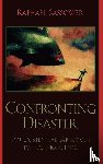 Sassower, Raphael - Confronting Disaster