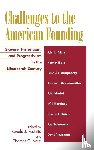  - Challenges to the American Founding