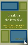 Zaman, Habiba - Breaking the Iron Wall