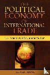 Chung, Jae Wan - The Political Economy of International Trade