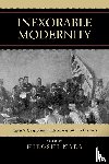  - Inexorable Modernity