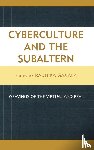  - Cyberculture and the Subaltern