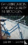 DeSena, Judith - The Gentrification and Inequality in Brooklyn