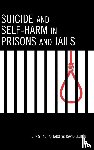 Christine Tartaro, David Lester - Suicide and Self-Harm in Prisons and Jails