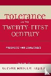  - Tolerance in the 21st Century