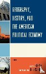  - Geography, History, and the American Political Economy