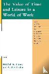 - The Value of Time and Leisure in a World of Work