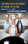 Hearns-Branaman, Jesse Owen - Political Economy of News in China