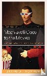 Kasper, Eric T., Kozma, Troy - Machiavelli Goes to the Movies