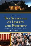Burnett, Guy F. - The Safeguard of Liberty and Property