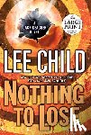 Child, Lee - Nothing to Lose